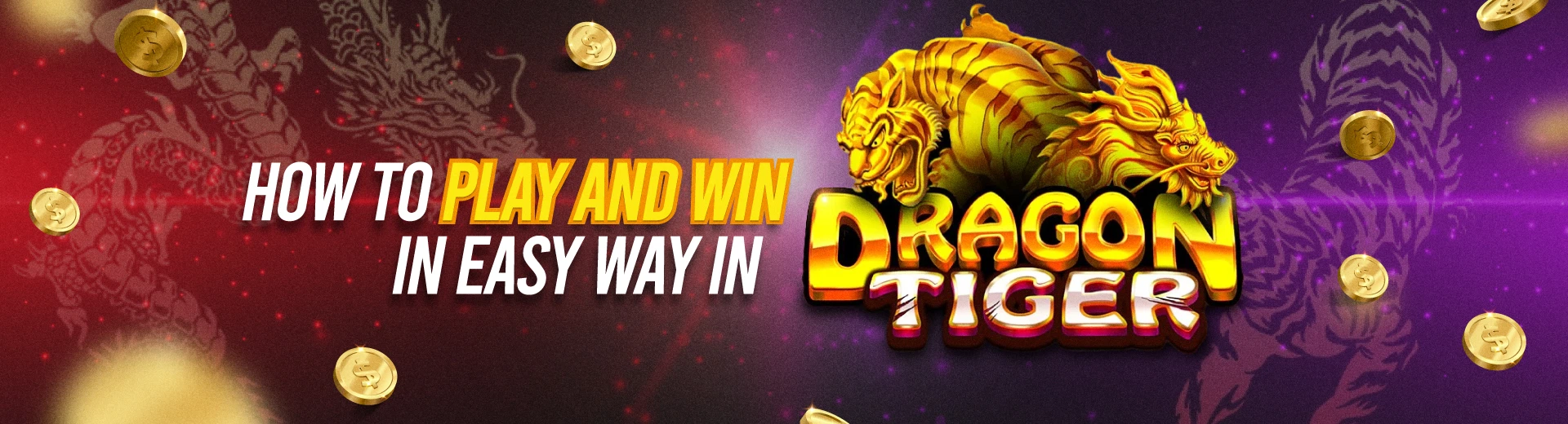 Dragon Tiger at OKBET Casino: How to Play And Win In Easy Way - OKBET casino game