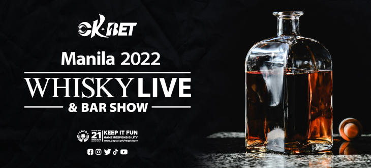 okbet sponsoring whisky live manila 2022
