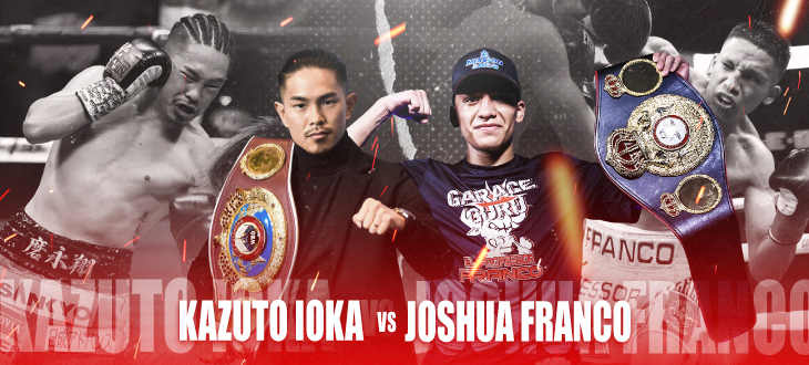 OKBET Kazuto Ioka vs Joshua Franco