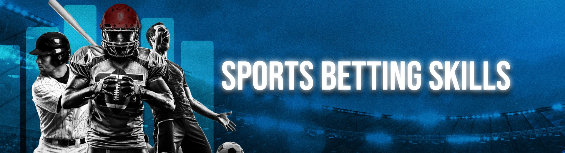 How to Improve Your Sports Betting Skills