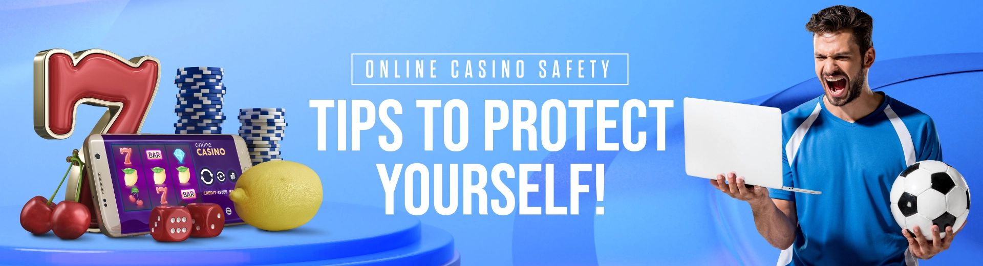 Online Casino Safety: Tips to Protect Yourself!